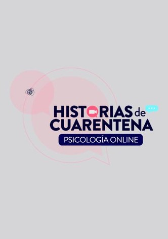 Historias de Cuarentena: Psicología Online
