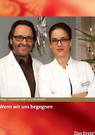 Wenn wir uns begegnen