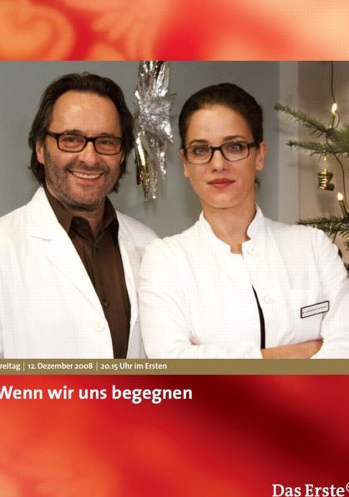 Wenn wir uns begegnen