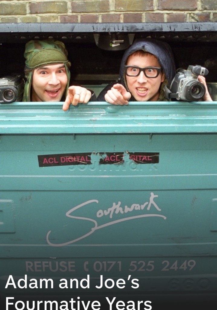 Adam and Joe's Fourmative Years