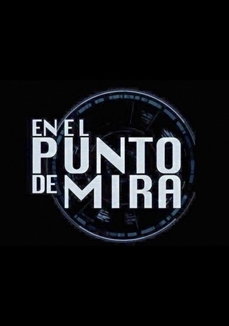En el punto de mira