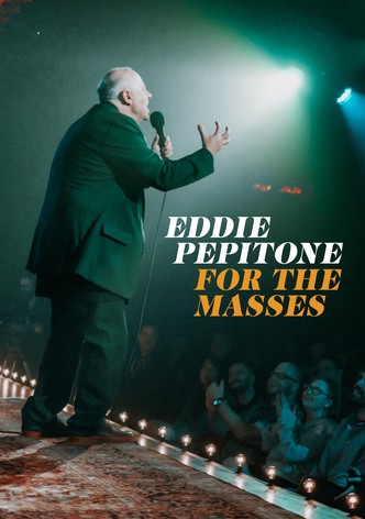 Eddie Pepitone: For the Masses