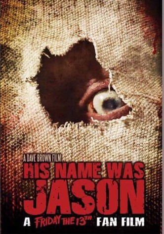 His Name Was Jason: A Friday the 13th Fan Film