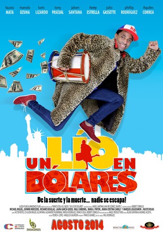 Un Lío en Dólares