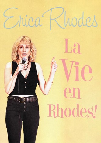 Erica Rhodes: La Vie en Rhodes