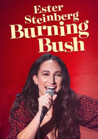 Ester Steinberg: Burning Bush