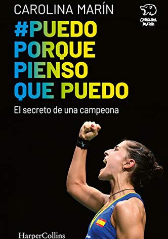 Carolina Marín - Puedo porque pienso que puedo
