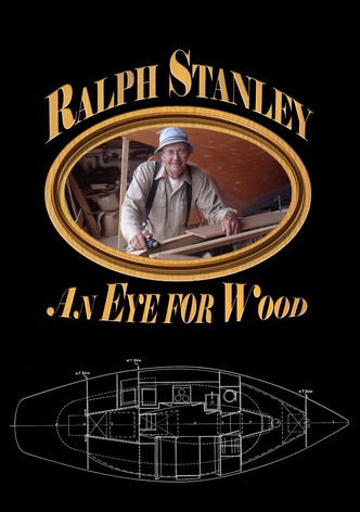 Ralph Stanley: An Eye for Wood