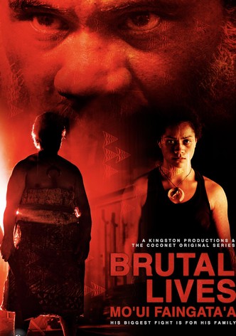 Brutal Lives - Mo'ui Faingata'a
