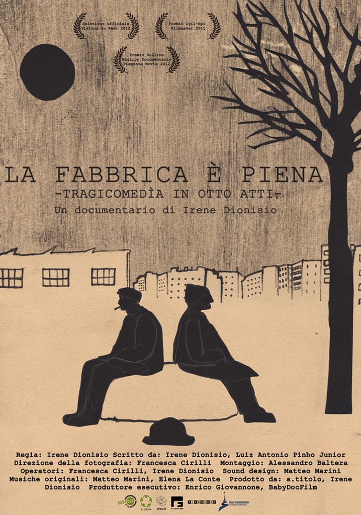 The Factory Is Full - A Tragicomedy in Eight Acts