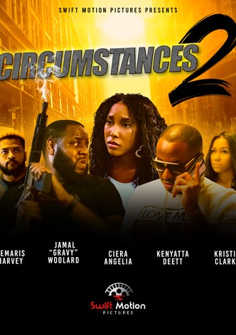 Circumstances 2: The Chase