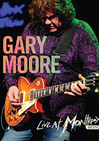 Gary Moore : Live At Montreux 2010