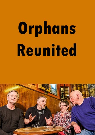 Orphans Reunited