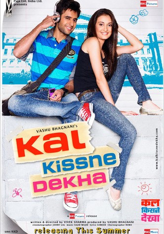 Kal Kissne Dekha
