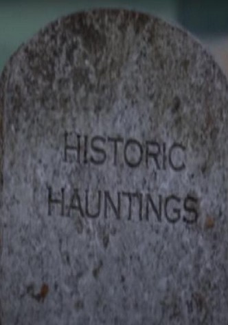 Historic Hauntings