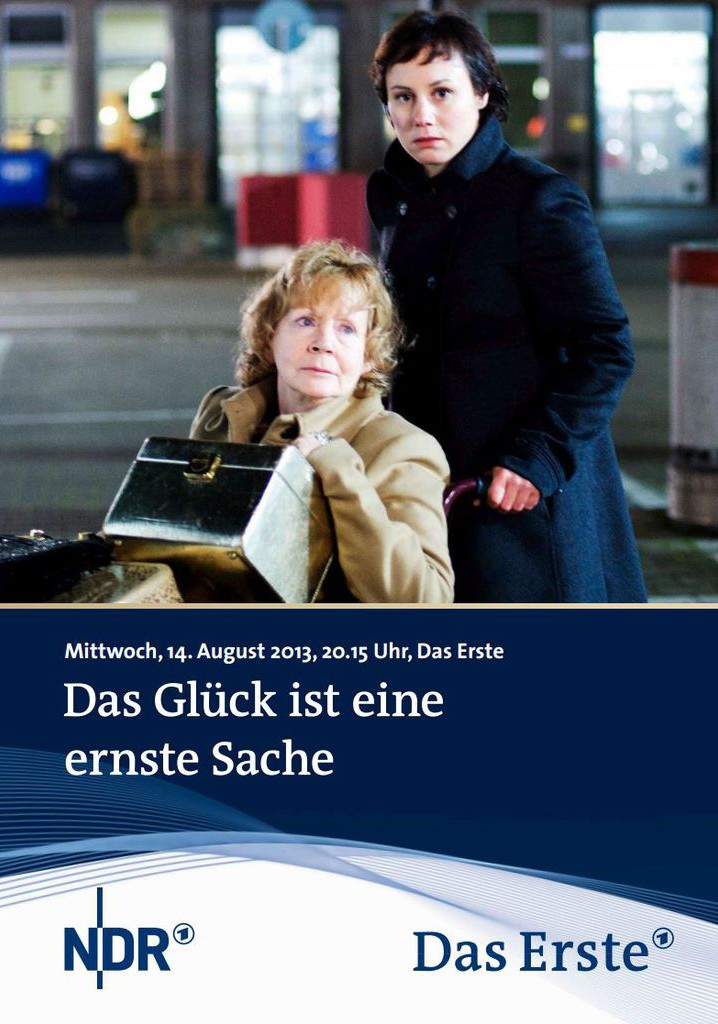 Das Glück ist eine ernste Sache