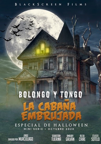Bolongo y Tongo La Cabaña Embrujada