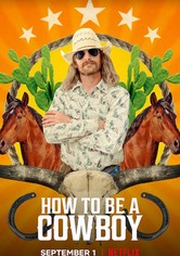 How to Be a Cowboy