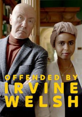 Offended by Irvine Welsh
