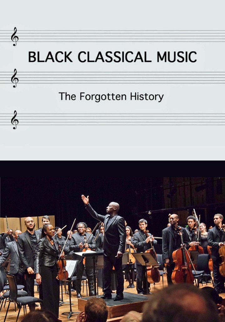 Black Classical Music: The Forgotten History