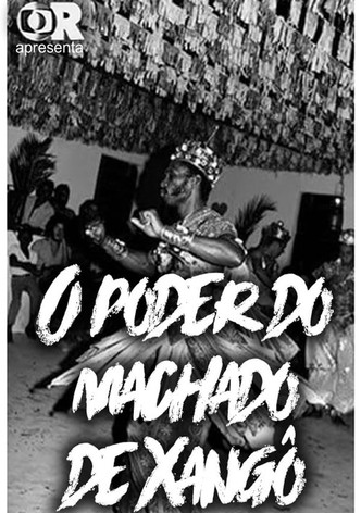 O Poder do Machado de Xangô