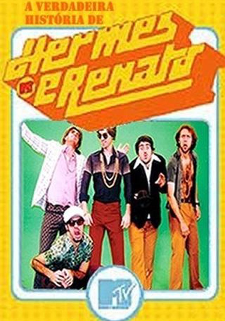 A Verdadeira História de Hermes e Renato