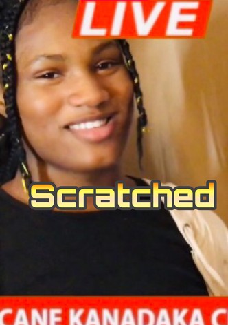 Scratched