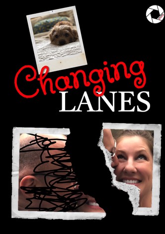 Changing Lanes