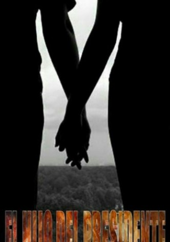 El Hijo del Presidente