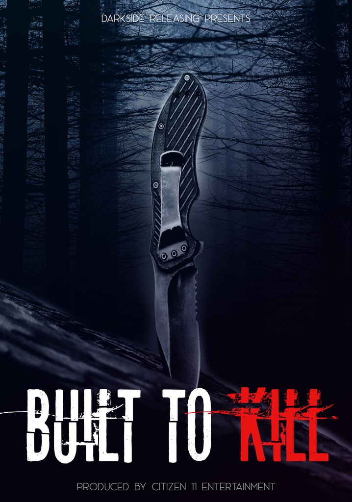 Built to Kill