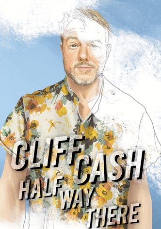 Cliff Cash: Half Way There