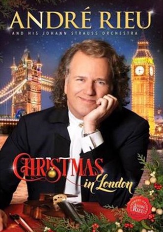 Andre Rieu : Christmas In London
