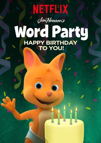 Word Party: Happy Birthday to You!