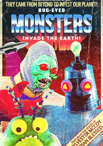 Bug-Eyed Monsters Invade the Earth!