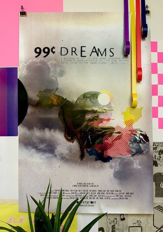99¢ Dreams