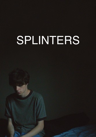 Splinters