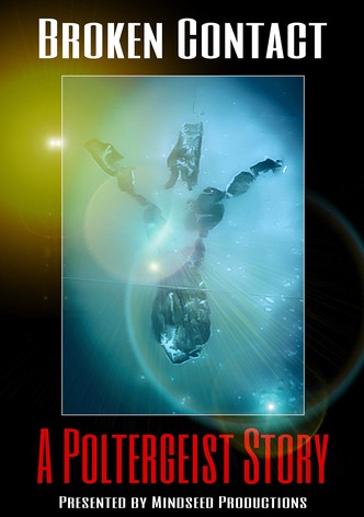 Broken Contact - A Poltergeist Story