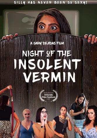 Night of the Insolent Vermin