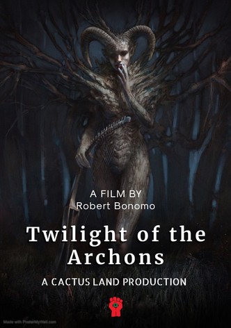 Twilight of the Archons