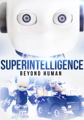 Superintelligence: Beyond Human