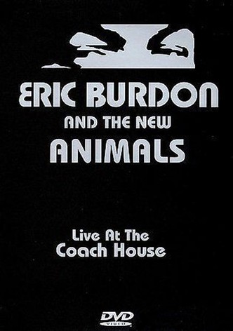 Eric Burdon & The New Animals - Live at the Coach House