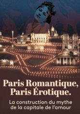 Paris romantique, Paris érotique