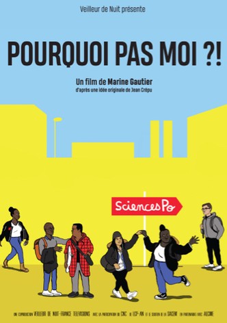 Pourquoi pas moi?!