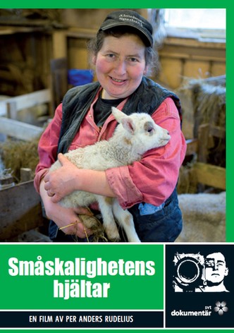 Småskalighetens hjältar