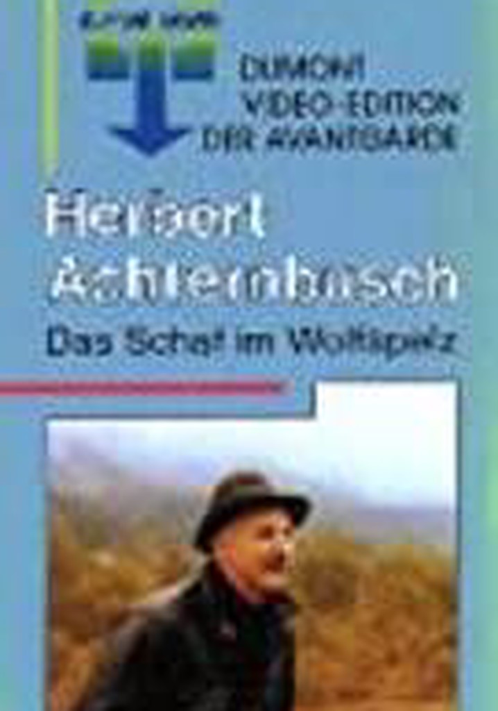 Das Schaf im Wolfspelz - Herbert Achternbusch