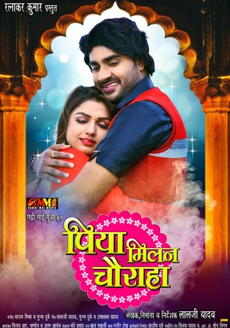 Piya Milan Chauraha