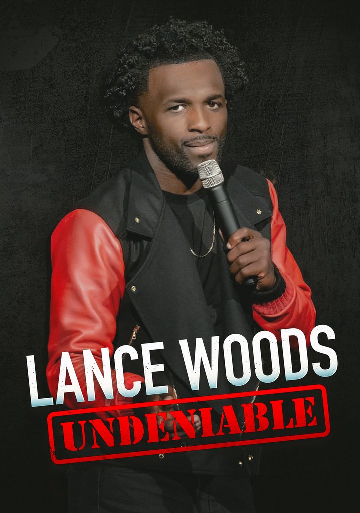 Lance Woods: Undeniable
