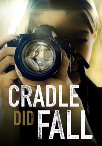 Cradle Did Fall