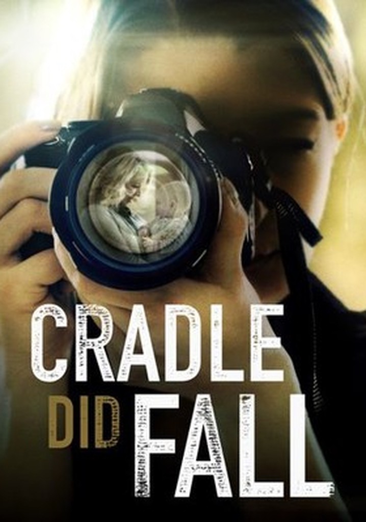 Cradle Did Fall