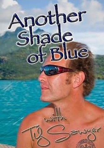 Another Shade of Blue